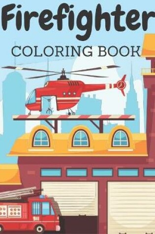 Cover of Firefighrer Coloring Book