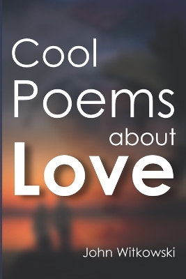 Book cover for Cool Poems about Love