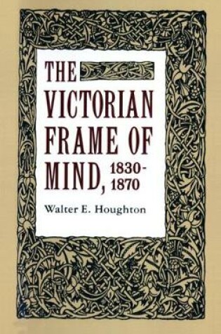 Cover of The Victorian Frame of Mind, 1830-1870