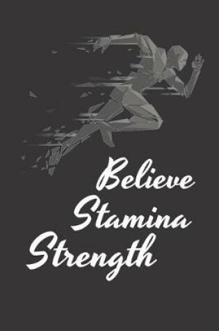 Cover of Believe Stamina Strength