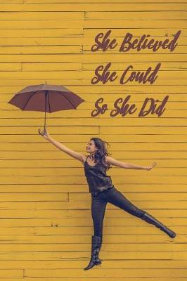 Book cover for She Believed She Could So She Did