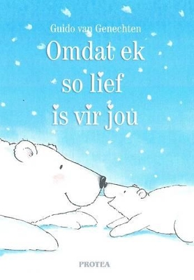 Book cover for Omdat Ek So Lief is Vir Jou