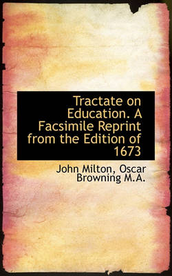 Book cover for Tractate on Education. a Facsimile Reprint from the Edition of 1673