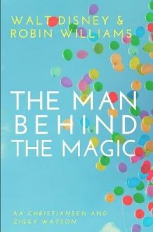 Cover of The Man Behind the Magic
