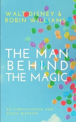 Book cover for The Man Behind the Magic