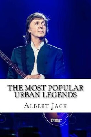 Cover of The Most Popular Urban Legends