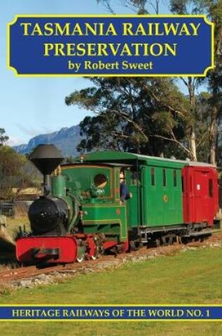 Cover of Tasmania Railway Preservation