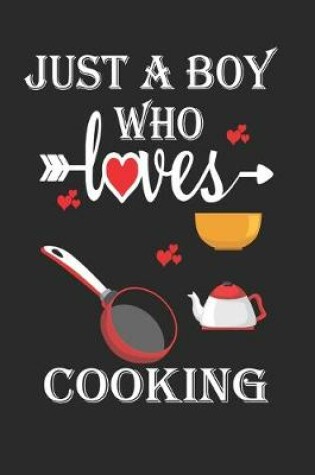 Cover of Just a Boy Who Loves Cooking