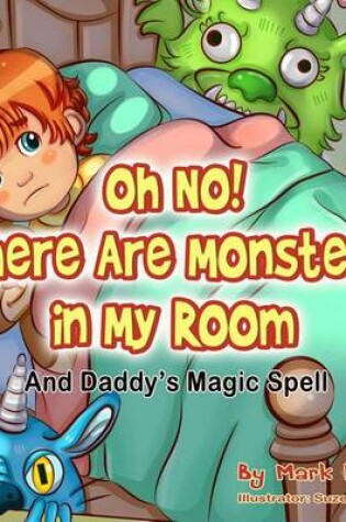 Cover of Oh No! There Are Monsters in My Room