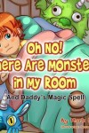 Book cover for Oh No! There Are Monsters in My Room