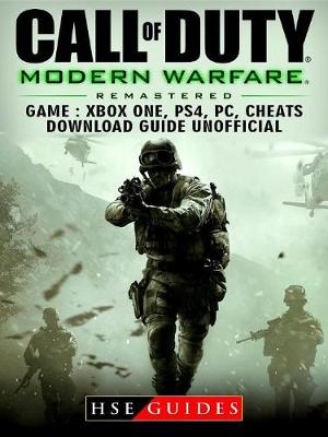 Book cover for Call of Duty Modern Warfare Remastered Game, Xbox One, Ps4, Pc, Cheats, Download Guide Unofficial