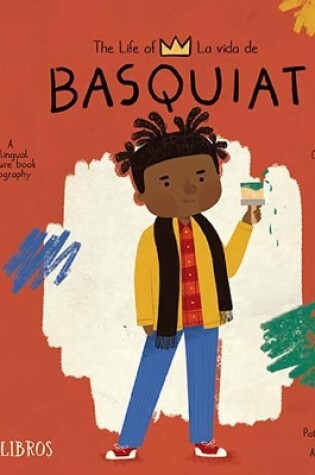 Cover of Life of /La Vida de Jean-Michel Basquiat