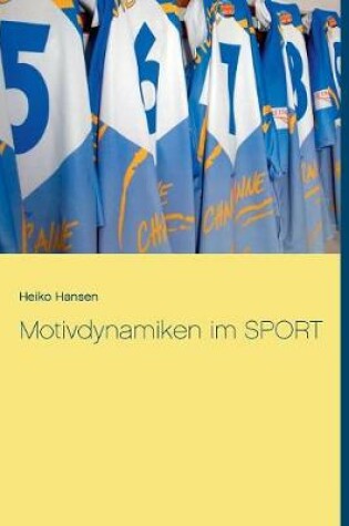 Cover of Motivdynamiken im SPORT