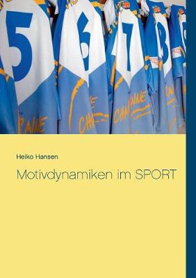 Book cover for Motivdynamiken im SPORT