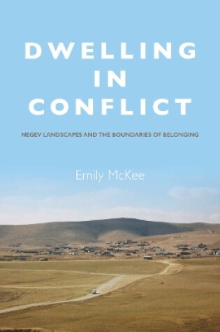 Cover of Dwelling in Conflict