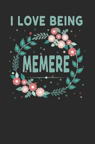 Cover of I Love Being Memere