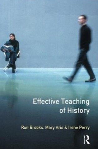 Cover of Effective Teaching of History, The