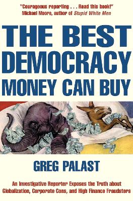 Book cover for The Best Democracy Money Can Buy