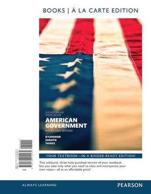 Book cover for American Government, 2014 Elections and Updates Edition, Books a la Carte Edition