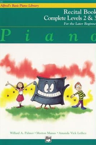 Cover of Alfred's Basic Piano Library Recital Book 2-3