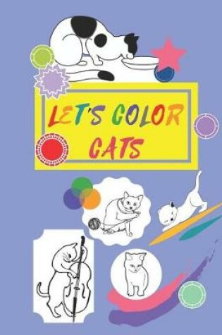 Cover of Let's Color Cats