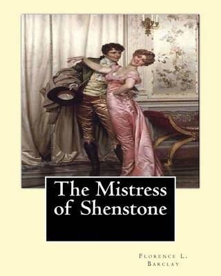 Book cover for The Mistress of Shenstone. By