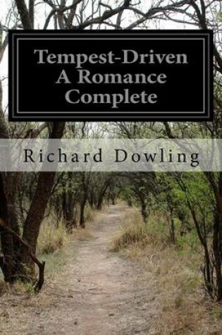 Cover of Tempest-Driven A Romance Complete