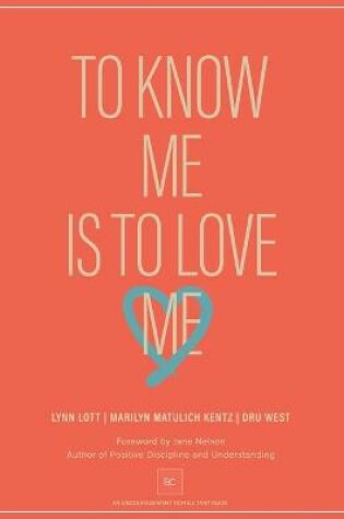 Cover of To Know Me Is to Love Me