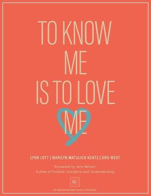 Cover of To Know Me Is to Love Me