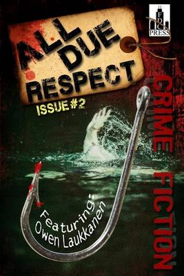 Book cover for All Due Respect Issue 2