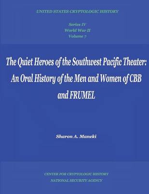 Book cover for The Quiet Heroes of the Southwest Pacific Theater