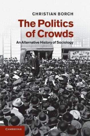 Cover of The Politics of Crowds