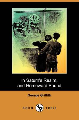 Book cover for In Saturn's Realm, and Homeward Bound (Dodo Press)