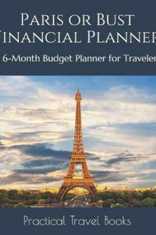 Cover of Paris or Bust Financial Planner