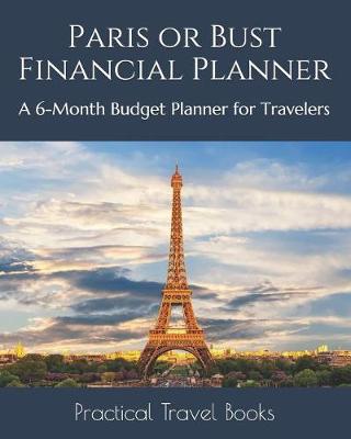 Book cover for Paris or Bust Financial Planner