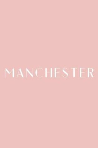 Cover of Manchester