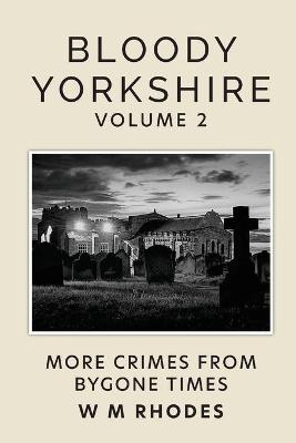 Book cover for Bloody Yorkshire Volume 2