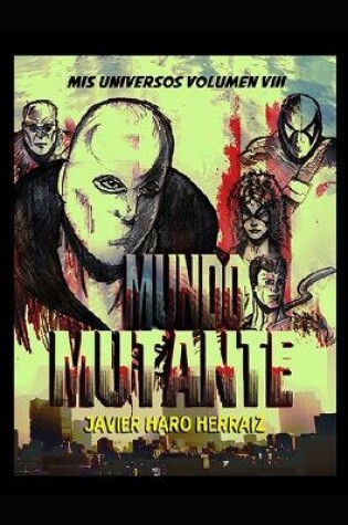 Cover of Mundo Mutante