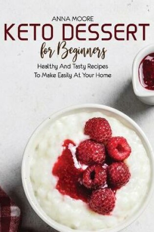 Cover of Keto Dessert for Beginners