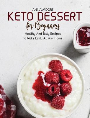 Book cover for Keto Dessert for Beginners