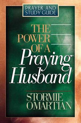 Book cover for The Power of a Praying Husband Prayer and Study Guide
