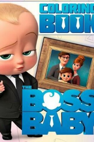 Cover of The Boss Baby Coloring Book