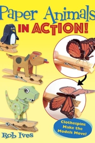 Cover of Paper Animals in Action!