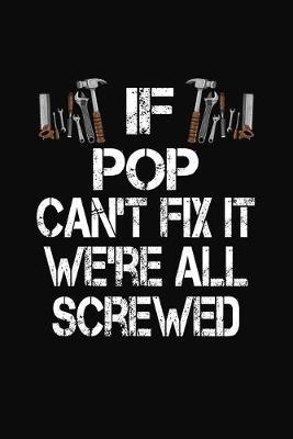 Book cover for If Pop Can't Fix It We're All Screwed