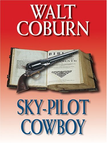 Cover of Sky-Pilot Cowboy