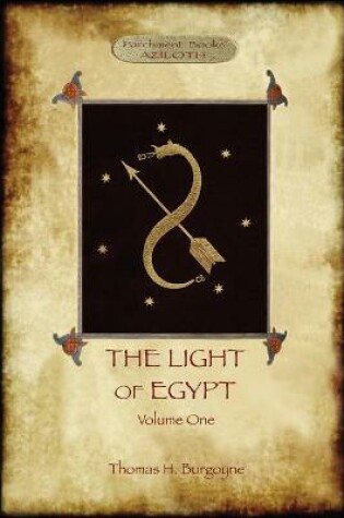 Cover of The Light of Egypt, Volume 1