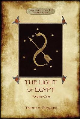 Book cover for The Light of Egypt, Volume 1