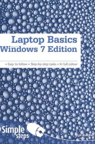 Cover of Laptop Basics Windows 7 Edition In Simple Steps