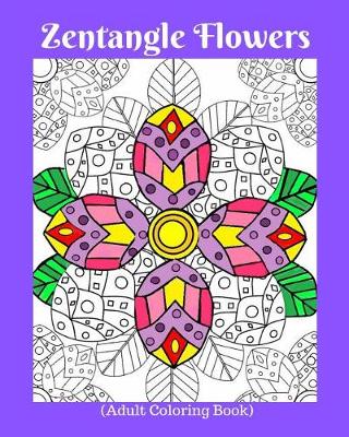 Book cover for Zentangle Flowers