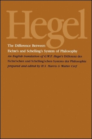 Cover of The Difference Between Fichte's and Schelling's System of Philosophy